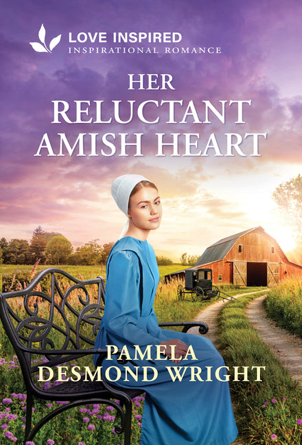 Her Reluctant Amish Heart: An Uplifting Inspirational Romance -- Pamela Desmond Wright, Mass Market Paperbound