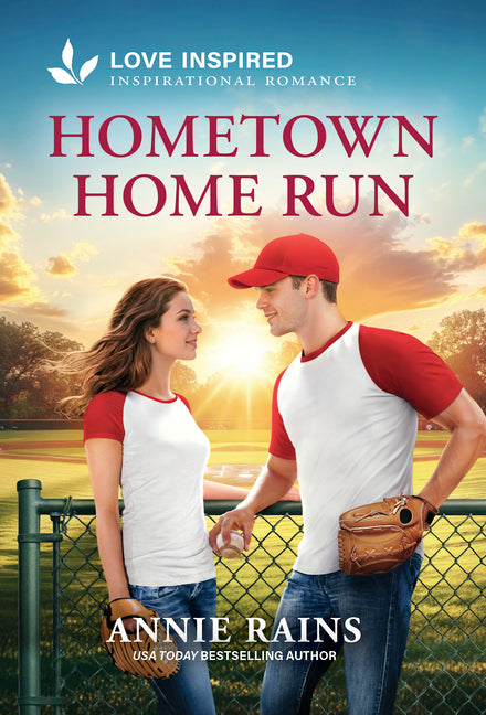 Hometown Home Run: An Uplifting Inspirational Romance -- Annie Rains, Mass Market Paperbound