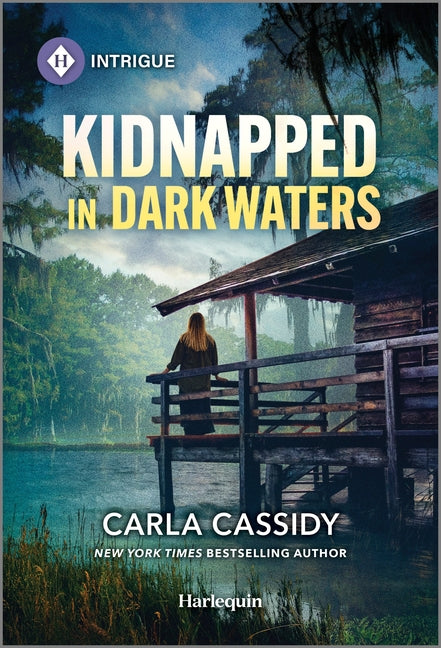 Kidnapped in Dark Waters -- Carla Cassidy, Mass Market Paperbound
