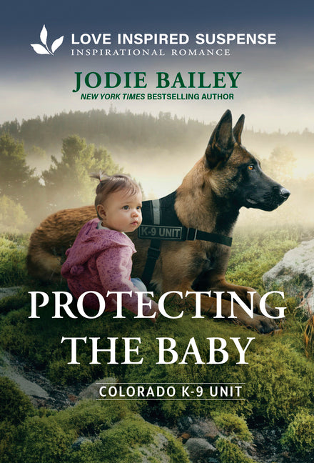 Protecting the Baby -- Jodie Bailey, Mass Market Paperbound