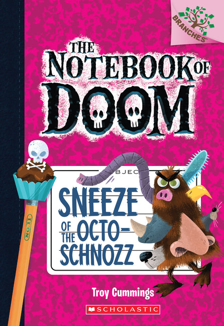 Sneeze of the Octo-Schnozz: A Branches Book (the Notebook of Doom #11): Volume 11 -- Troy Cummings, Paperback
