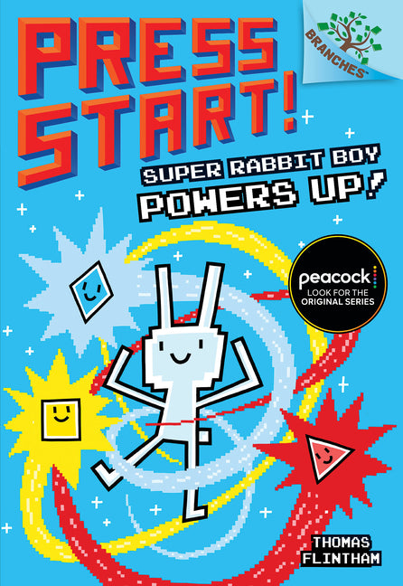 Super Rabbit Boy Powers Up! a Branches Book (Press Start! #2): Volume 2 -- Thomas Flintham, Library Binding