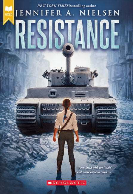 Resistance (Scholastic Gold) -- Jennifer A. Nielsen, Paperback
