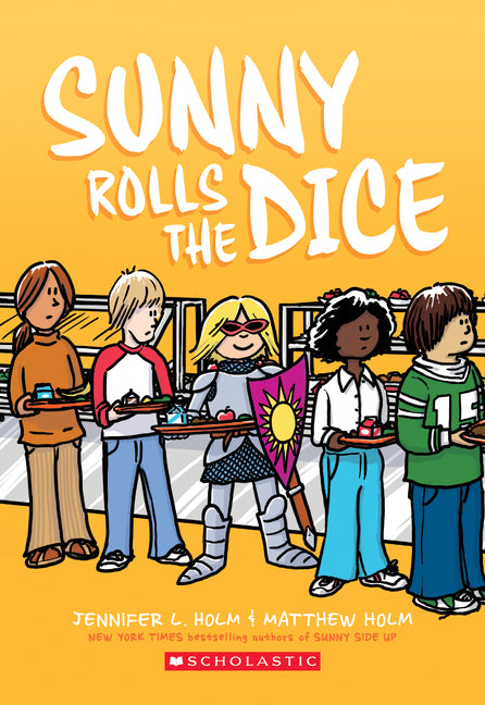 Sunny Rolls the Dice: A Graphic Novel (Sunny #3): Volume 3 -- Jennifer L. Holm, Paperback