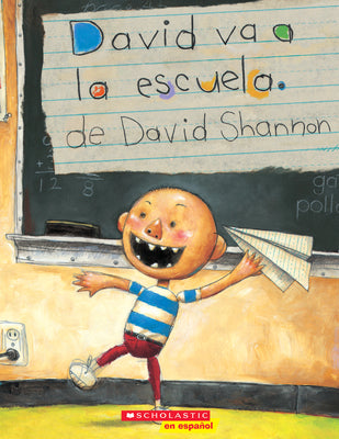 David Va a la Escuela (David Goes to School) -- David Shannon, Paperback