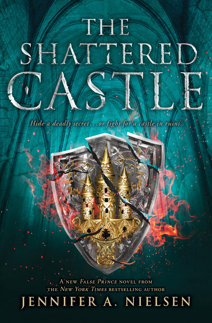 The Shattered Castle (the Ascendance Series, Book 5): Volume 5 -- Jennifer A. Nielsen, Paperback