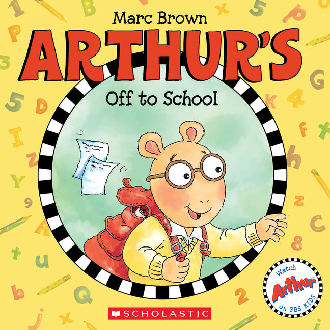 Arthur's Off to School -- Marc Brown, Paperback