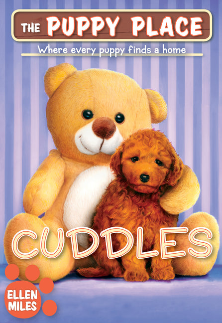 Cuddles (the Puppy Place #52): Volume 52 -- Ellen Miles, Paperback