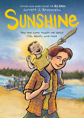 Sunshine: A Graphic Novel -- Jarrett J. Krosoczka, Hardcover