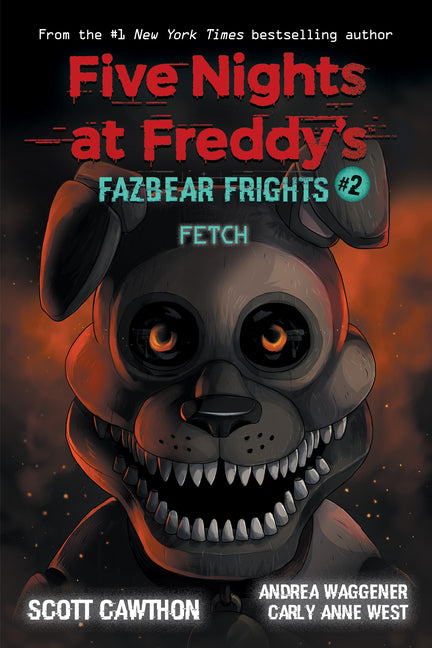 Fetch: An Afk Book (Five Nights at Freddy's: Fazbear Frights #2): Volume 2 -- Scott Cawthon, Paperback