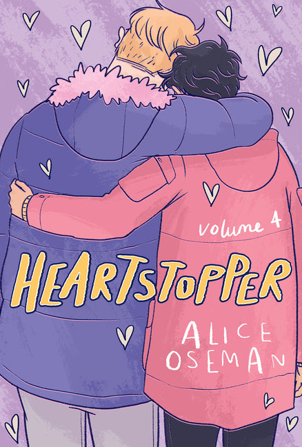 Heartstopper #4: A Graphic Novel: Volume 4 -- Alice Oseman, Hardcover
