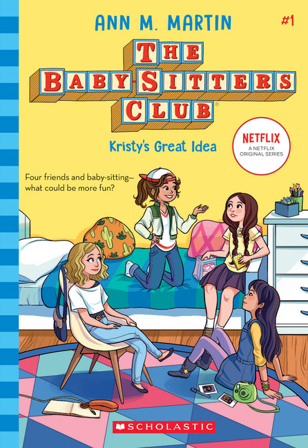 Kristy's Great Idea (the Baby-Sitters Club #1): Volume 1 -- Ann M. Martin, Paperback