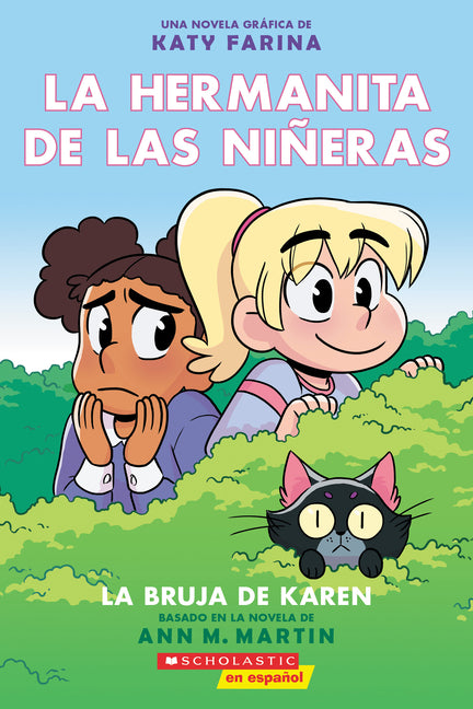 La Hermanita de Las Niñeras #1: La Bruja de Karen (Karen's Witch): Volume 1 -- Ann M. Martin, Paperback