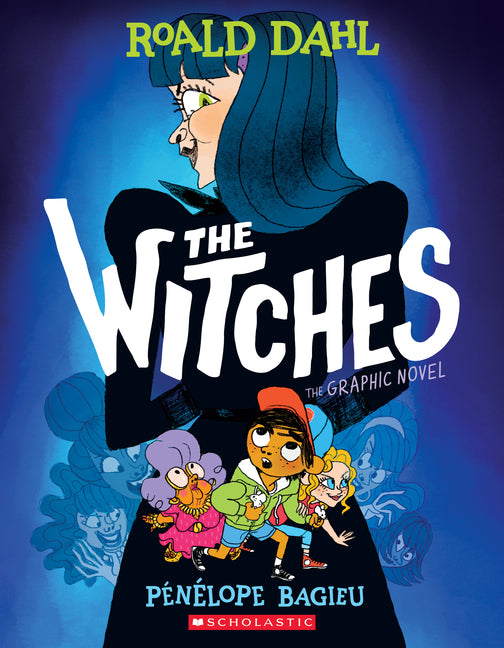 The Witches: The Graphic Novel -- Roald Dahl, Paperback