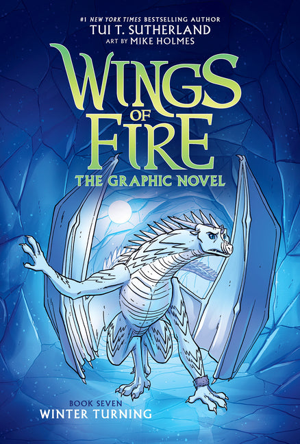 Winter Turning: A Graphic Novel (Wings of Fire Graphic Novel #7): Volume 7 -- Tui T. Sutherland, Hardcover