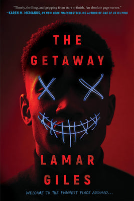 The Getaway -- Lamar Giles, Hardcover