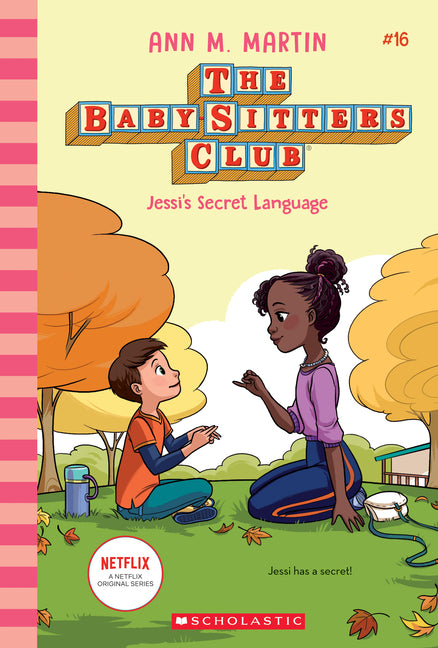Jessi's Secret Language (the Baby-Sitters Club #16): Volume 16 -- Ann M. Martin, Paperback