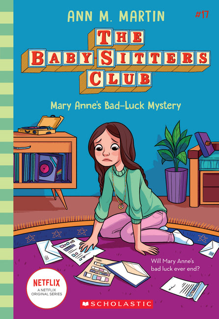 Mary Anne's Bad Luck Mystery (the Baby-Sitters Club #17): Volume 17 -- Ann M. Martin, Paperback