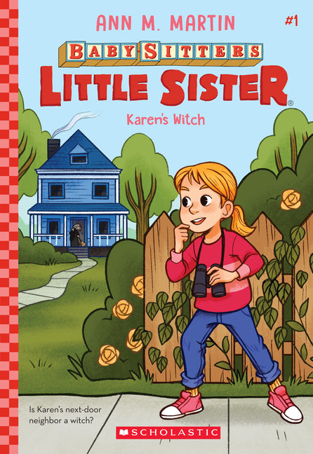 Karen's Witch (Baby-Sitters Little Sister #1): Volume 1 -- Ann M. Martin, Paperback