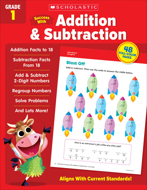 Scholastic Success with Addition & Subtraction Grade 1 Workbook -- Scholastic Teaching Resources, Paperback