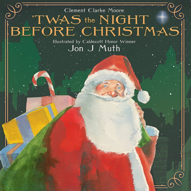 'Twas the Night Before Christmas -- Clement Clarke Moore, Hardcover