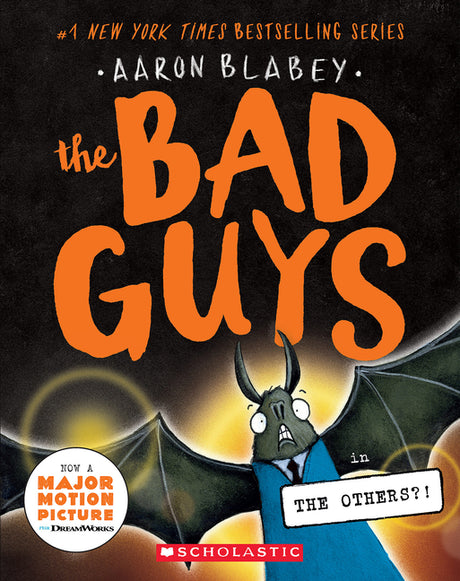 The Bad Guys in the Others?! (the Bad Guys #16): Volume 16 -- Aaron Blabey, Paperback