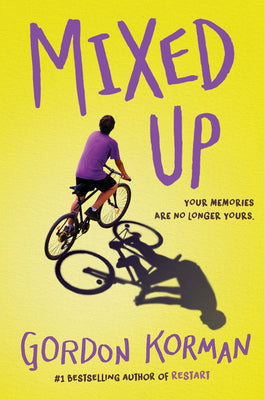 Mixed Up -- Gordon Korman, Hardcover
