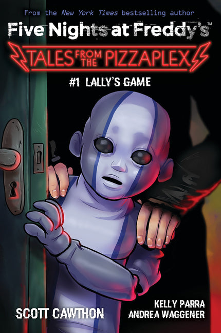 Lally's Game: An Afk Book (Five Nights at Freddy's: Tales from the Pizzaplex #1) -- Scott Cawthon, Paperback