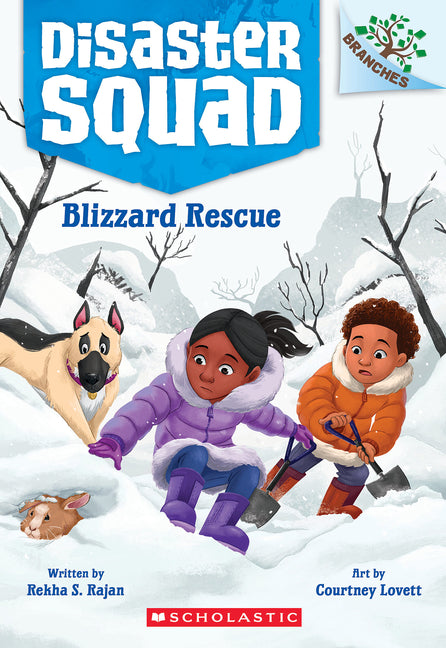 Blizzard Rescue: A Branches Book (Disaster Squad #3) -- Rekha S. Rajan, Paperback