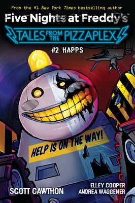 Happs: An Afk Book (Five Nights at Freddy's: Tales from the Pizzaplex #2) -- Scott Cawthon, Paperback