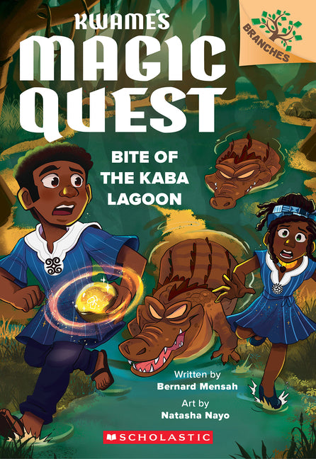 Bite of the Kaba Lagoon: A Branches Book (Kwame's Magic Quest #3) -- Bernard Mensah, Paperback