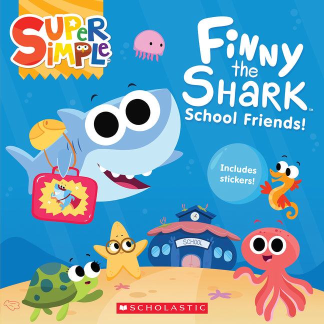 Finny the Shark: School Friends! (Super Simple Storybooks) -- Melissa Maxwell, Paperback