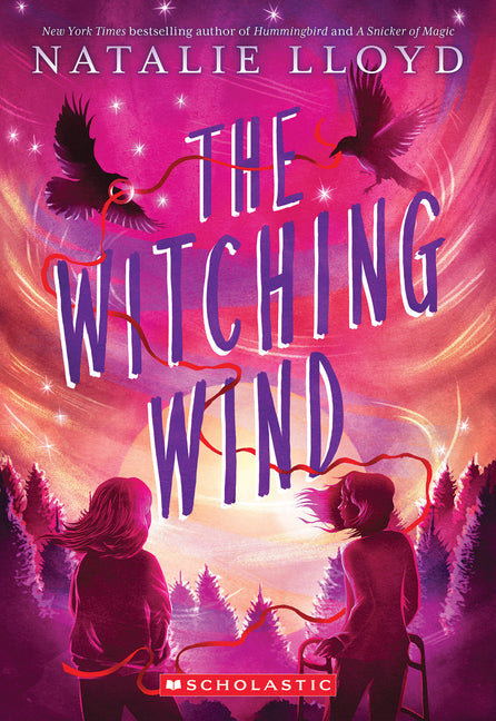 The Witching Wind -- Natalie Lloyd, Paperback