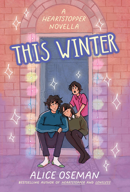 This Winter -- Alice Oseman, Hardcover
