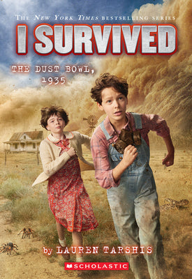 I Survived the Dust Bowl, 1935 (I Survived #25): Volume 25 -- Lauren Tarshis, Library Binding