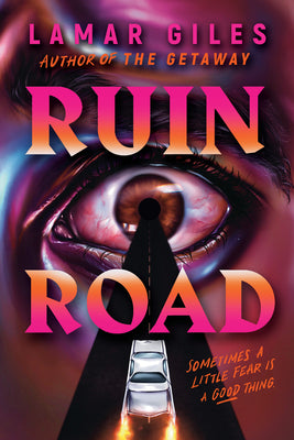 Ruin Road -- Lamar Giles, Hardcover