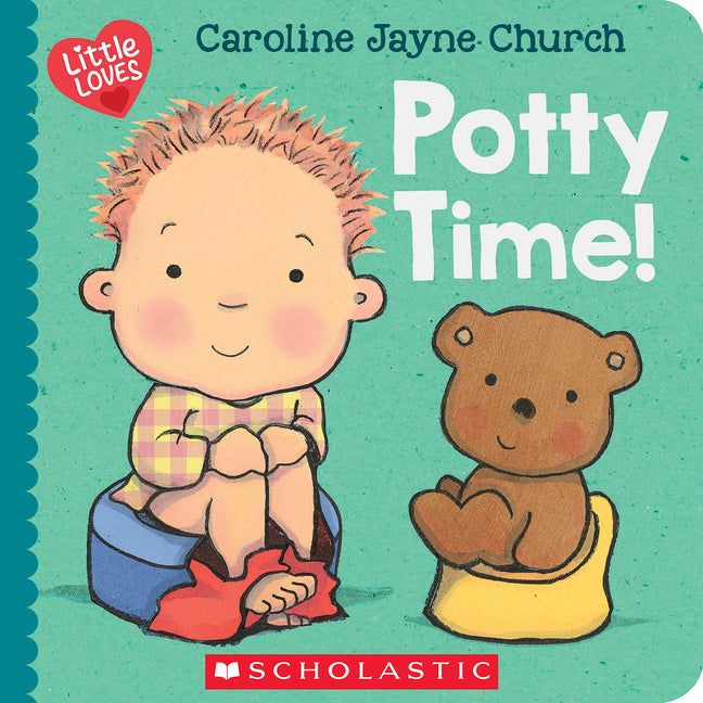 Potty Time! (Little Loves) -- Caroline Jayne Church, Board Book