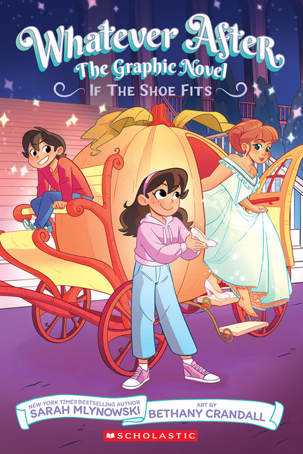 If the Shoe Fits (Whatever After Graphic Novel #2) -- Sarah Mlynowski, Paperback