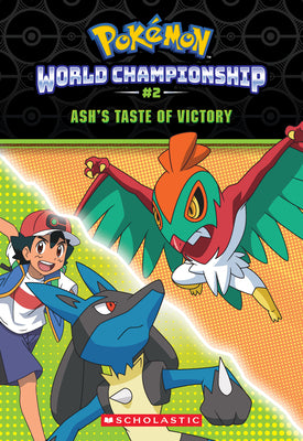 Ash's Taste of Victory (Pokémon: World Championship Trilogy #2) -- Jeanette Lane, Paperback