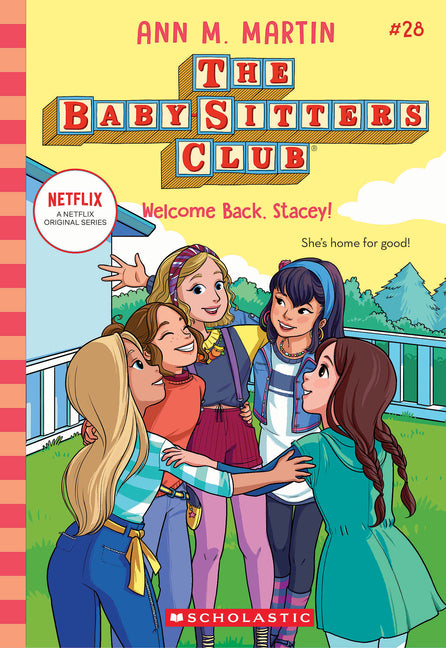 Welcome Back, Stacey! (the Baby-Sitters Club #28): Volume 28 -- Ann M. Martin, Paperback