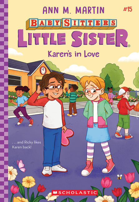 Karen's in Love (Baby-Sitters Little Sister #15): Volume 15 -- Ann M. Martin, Paperback