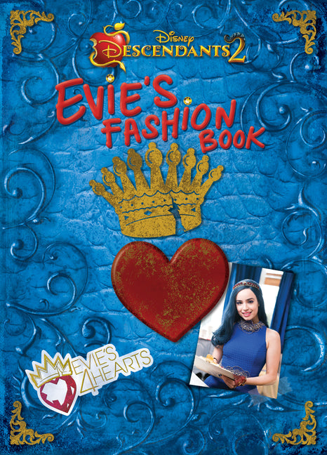 Descendants 2: Evie's Fashion Book -- Disney Books, Hardcover