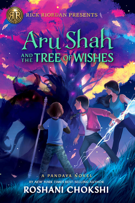 Rick Riordan Presents: Aru Shah and the Tree of Wishes-A Pandava Novel Book 3 -- Roshani Chokshi, Paperback