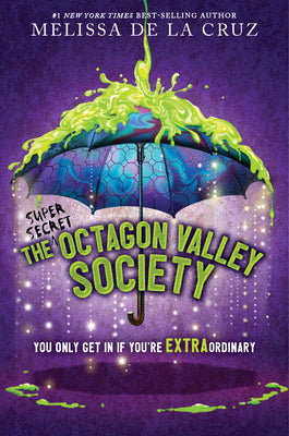 The (Super Secret) Octagon Valley Society -- Melissa de la Cruz, Hardcover