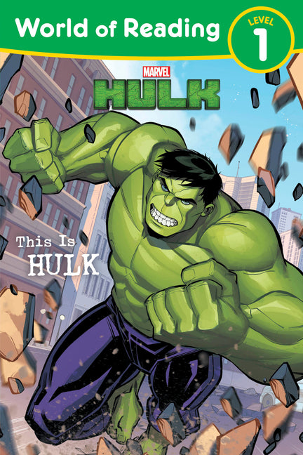 World of Reading: This Is Hulk: Level 1 Reader -- Marvel Press Book Group, Paperback