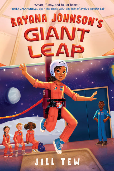 Rayana Johnson's Giant Leap -- Jill Tew, Hardcover