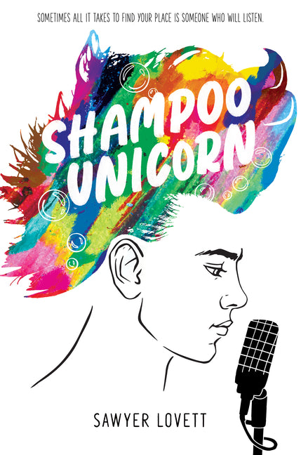 Shampoo Unicorn -- Sawyer Lovett, Hardcover