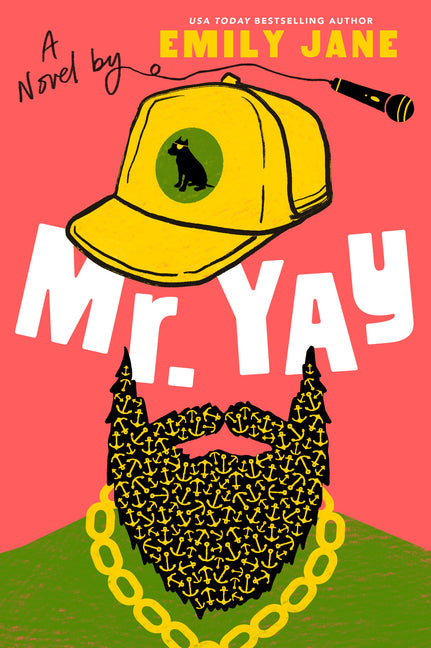 Mr. Yay -- Emily Jane, Paperback