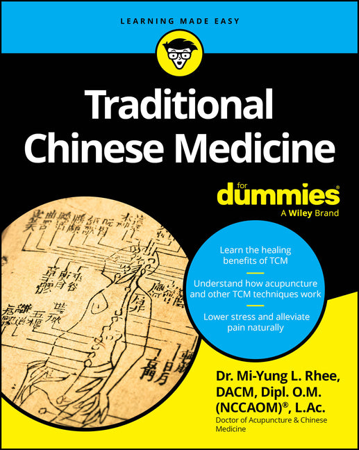 Traditional Chinese Medicine for Dummies -- Mi-Yung L. Rhee, Paperback