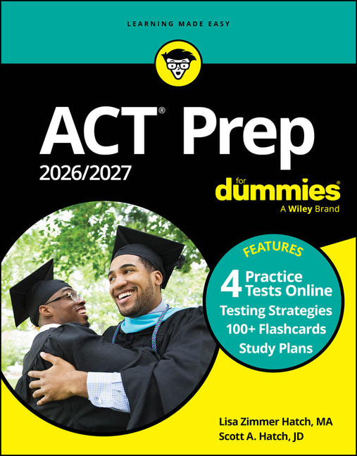 ACT Prep 2026/2027 for Dummies: Book + 4 Practice Tests + Flashcards Online -- Lisa Zimmer Hatch, Paperback